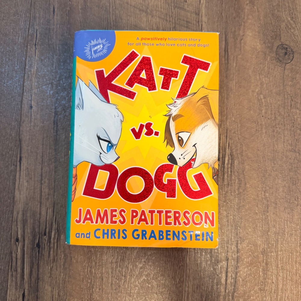 Katt vs. Dogg James Patterson Chris Grabenstein Hardcover Childrens Book Humor